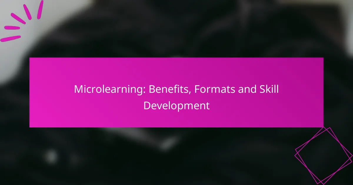 Microlearning: Benefits, Formats and Skill Development